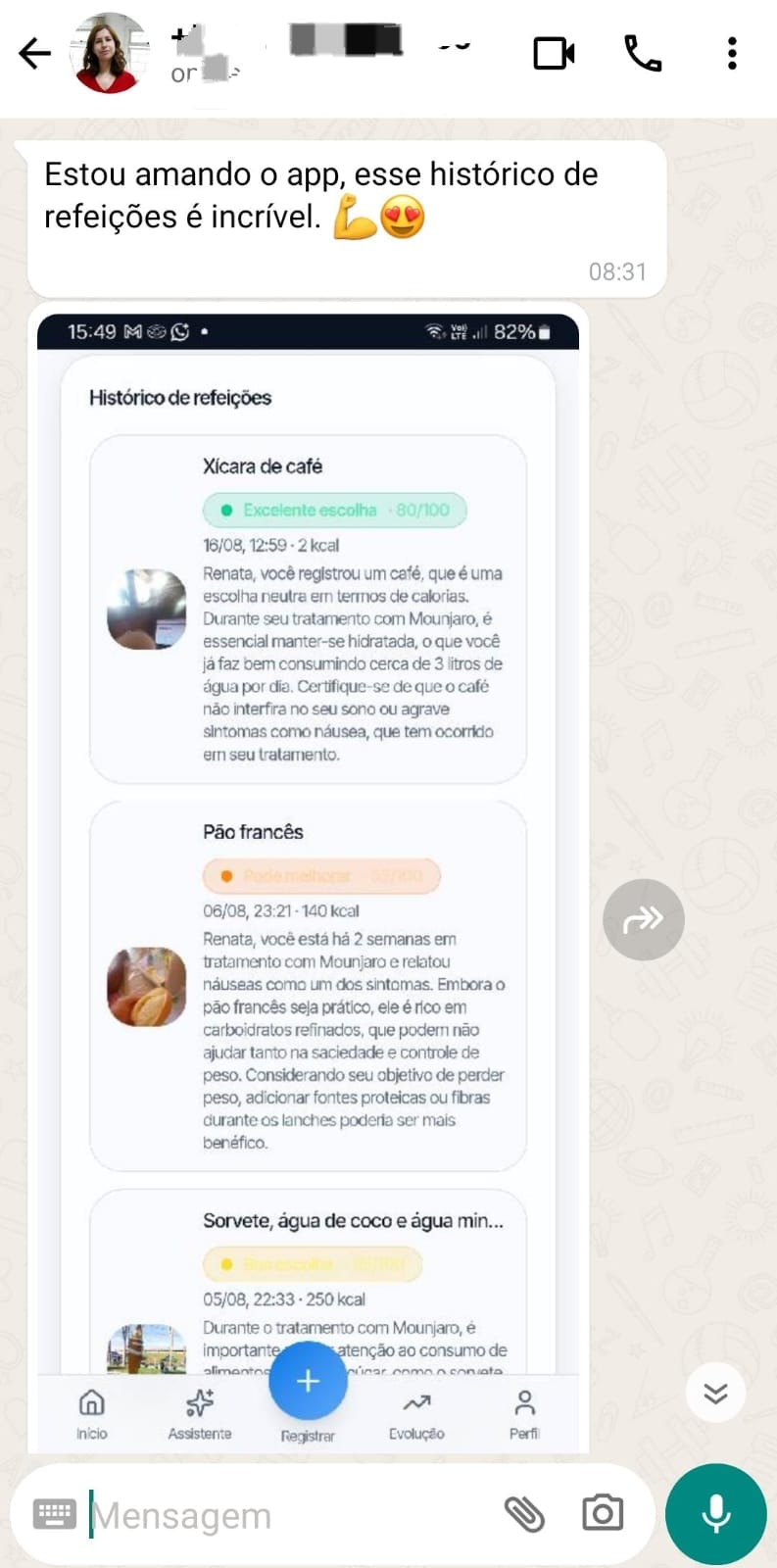“O histórico de refeições é incrível.”